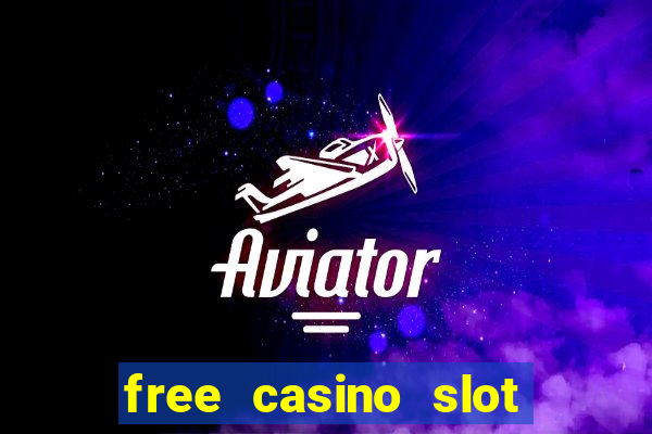 free casino slot games with bonus