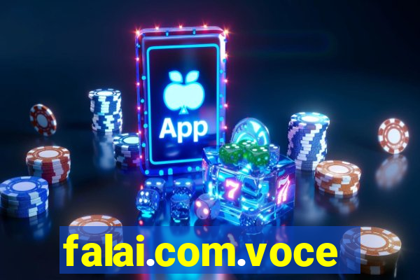 falai.com.voce