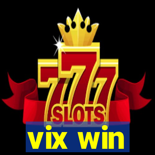 vix win