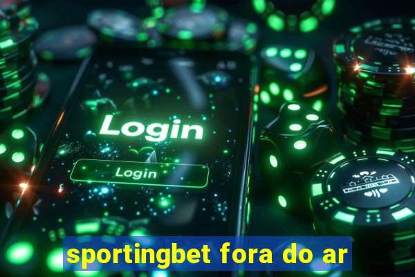 sportingbet fora do ar