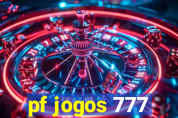 pf jogos 777