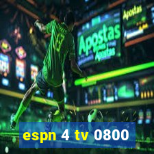 espn 4 tv 0800