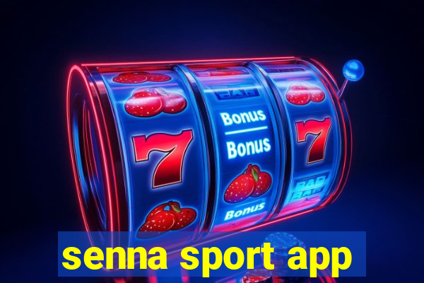 senna sport app