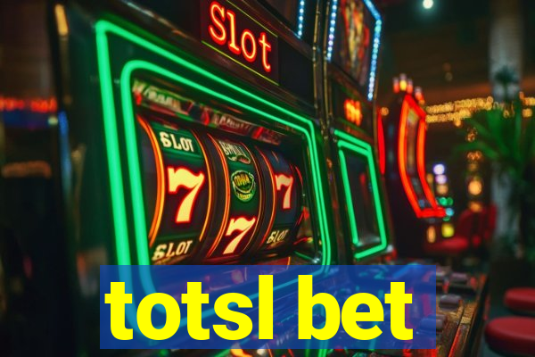 totsl bet