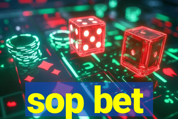 sop bet