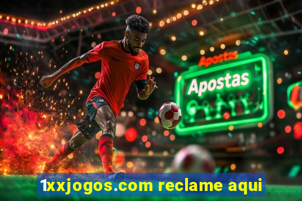 1xxjogos.com reclame aqui