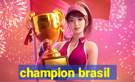 champion brasil