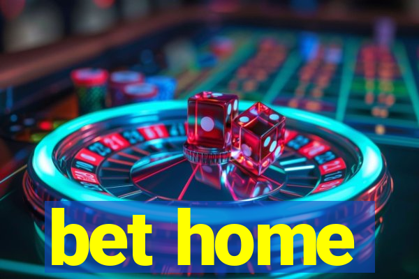 bet home