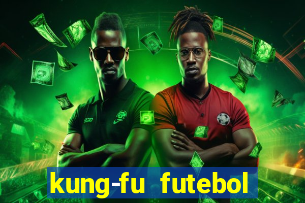 kung-fu futebol clube download