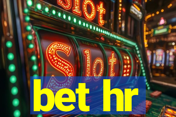 bet hr