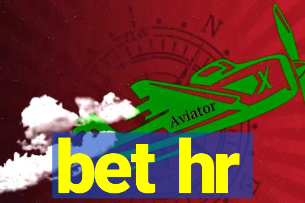 bet hr