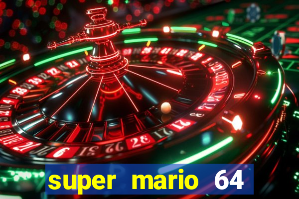 super mario 64 beta jogar