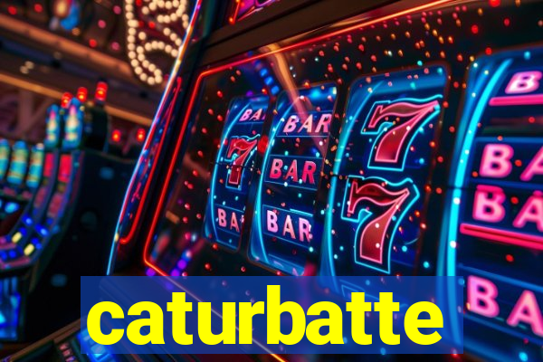 caturbatte