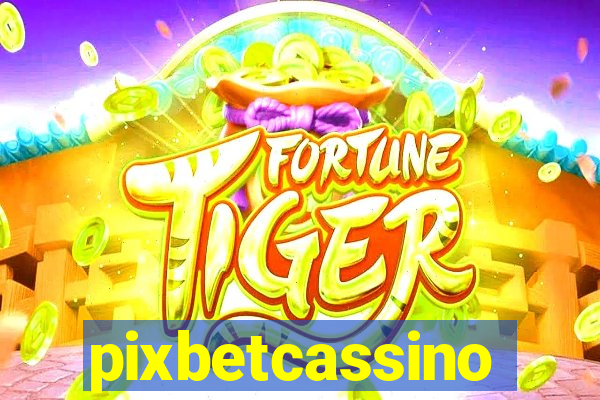 pixbetcassino