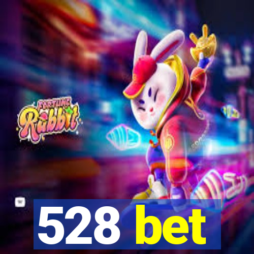 528 bet