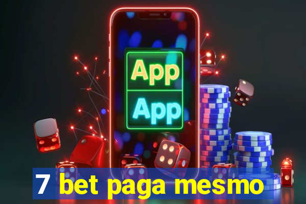 7 bet paga mesmo