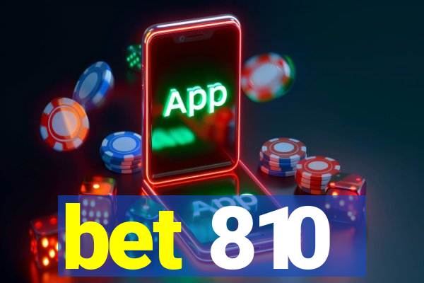 bet 810