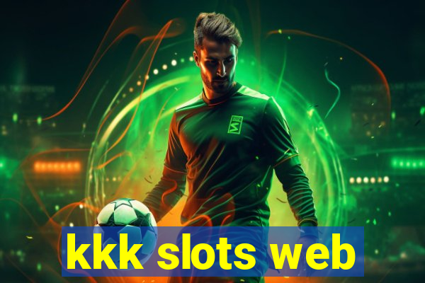 kkk slots web