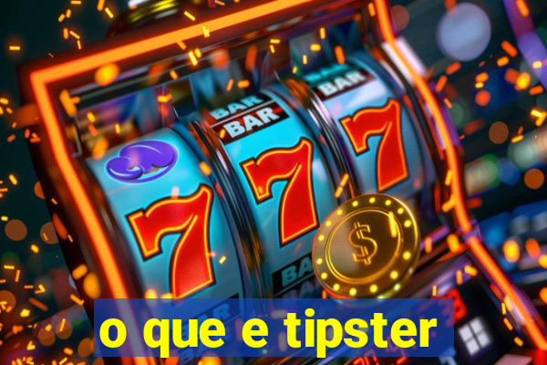 o que e tipster