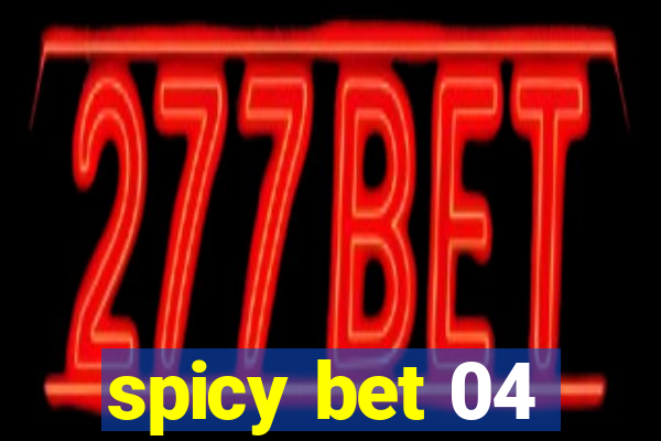 spicy bet 04