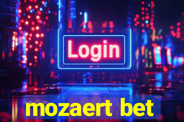 mozaert bet