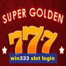 win333 slot login