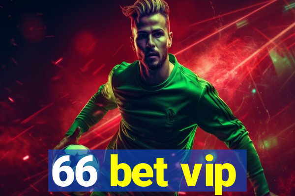 66 bet vip