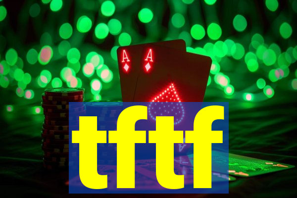 tftf