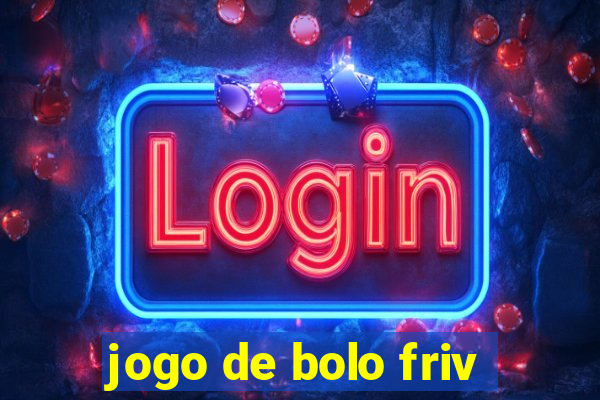 jogo de bolo friv