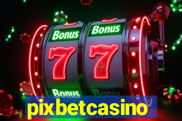 pixbetcasino