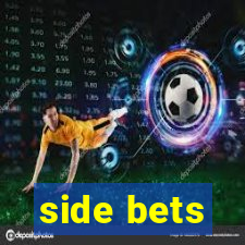 side bets