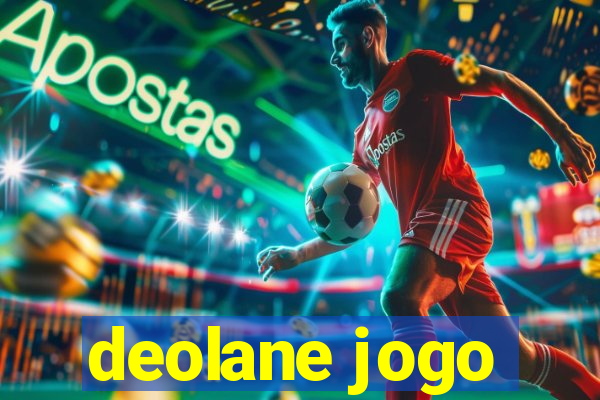 deolane jogo