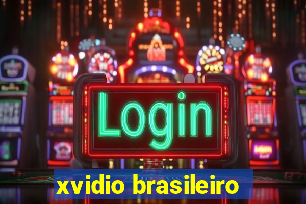 xvidio brasileiro