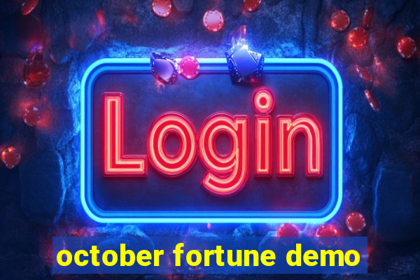 october fortune demo