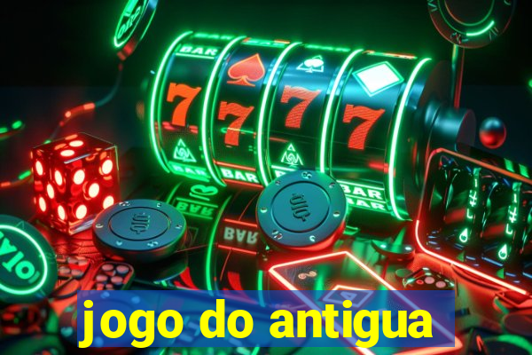 jogo do antigua