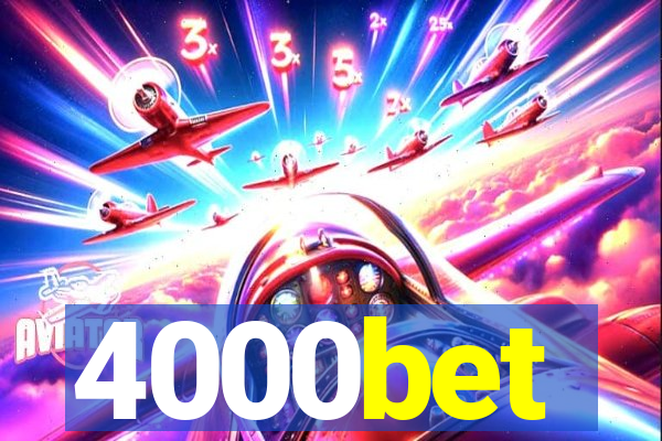 4000bet