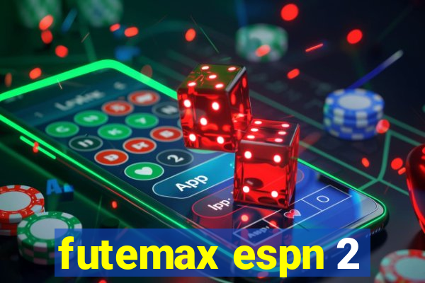 futemax espn 2