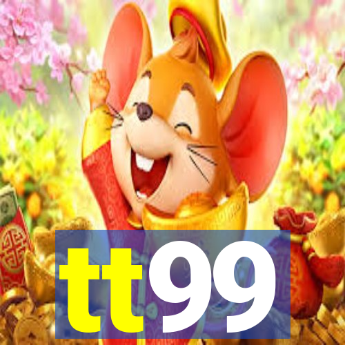 tt99