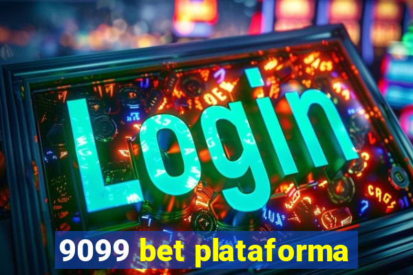 9099 bet plataforma