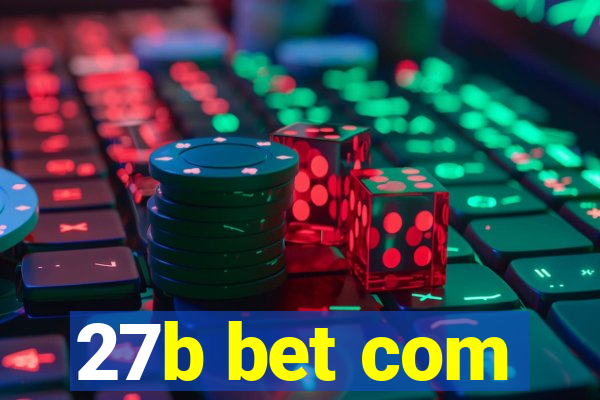 27b bet com