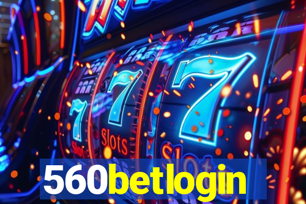 560betlogin