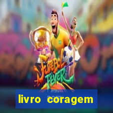 livro coragem desbravadores pdf