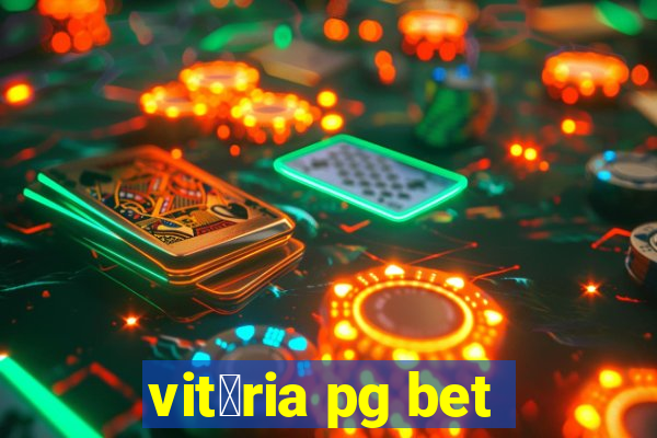 vit贸ria pg bet