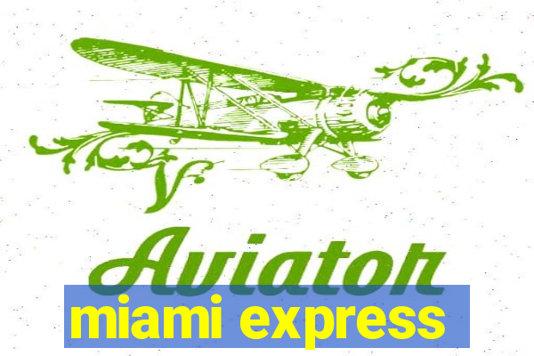 miami express