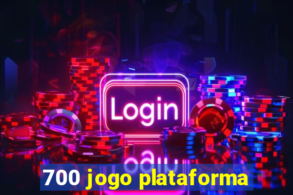 700 jogo plataforma