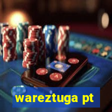 wareztuga pt