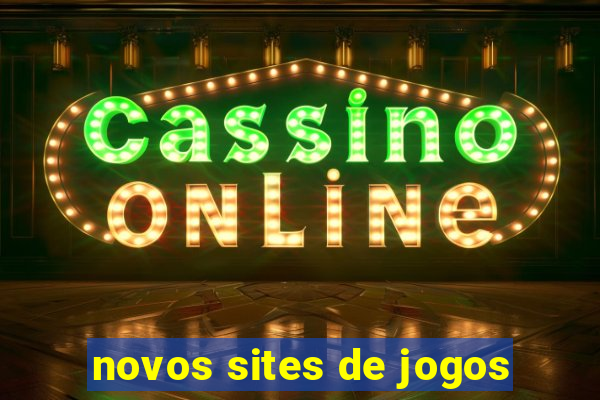 novos sites de jogos