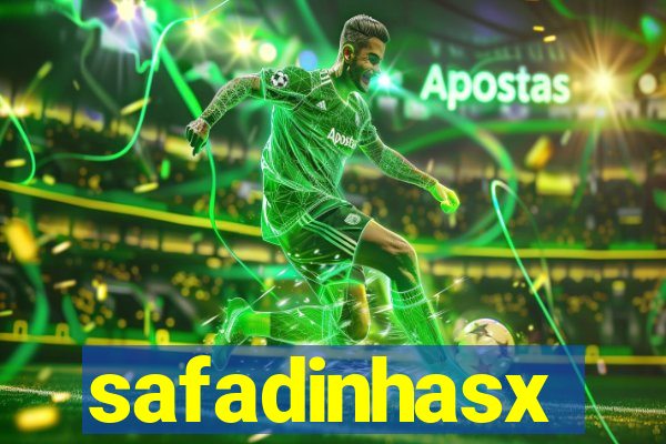 safadinhasx