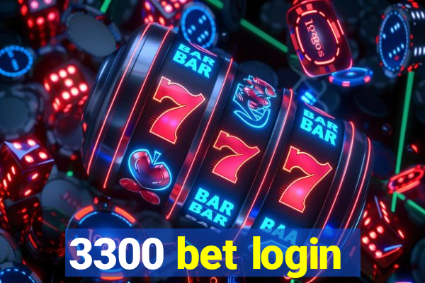 3300 bet login