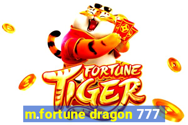 m.fortune dragon 777